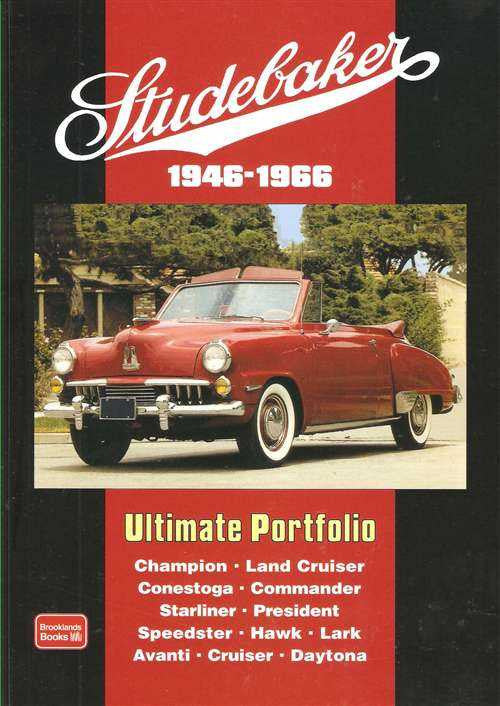 Studebaker Ultimate Portfolio 1946 - 1966