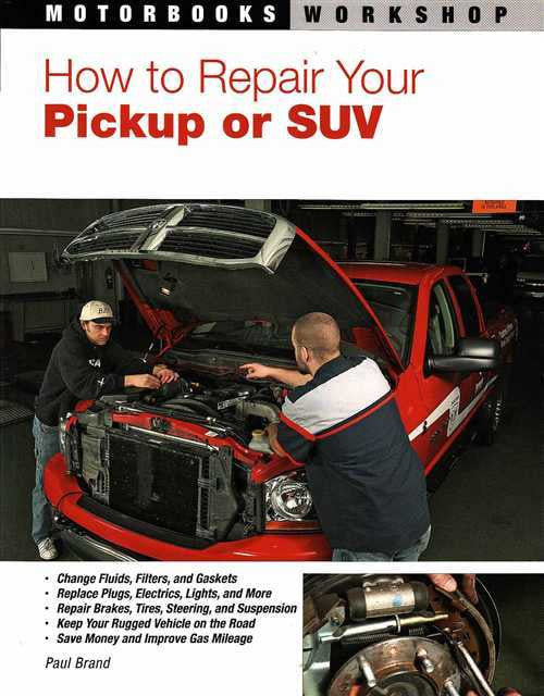 How to Repair Your Pickup or SUV