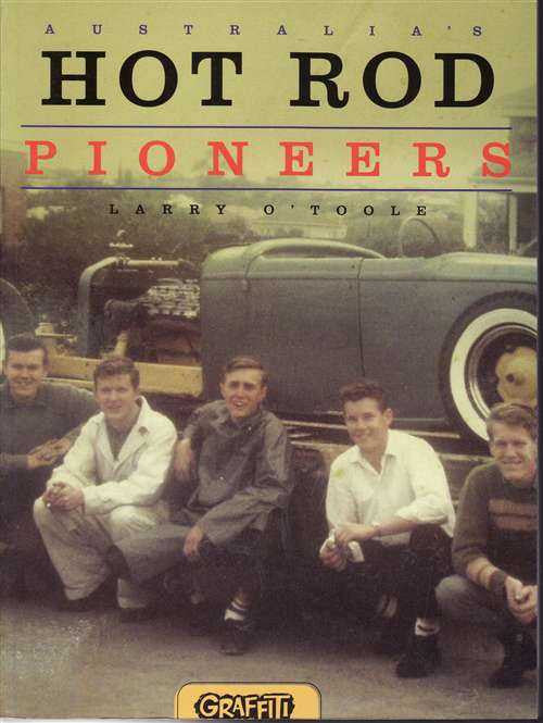 Australia's Hot Rod Pioneers