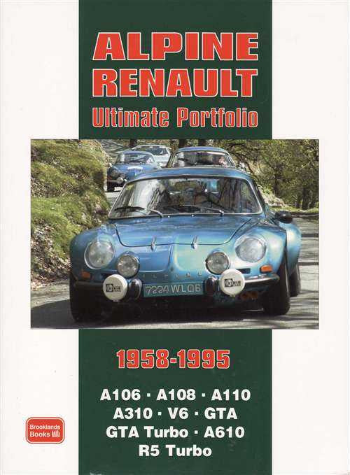Alpine Renault Ultimate Portfolio 1958 - 1995