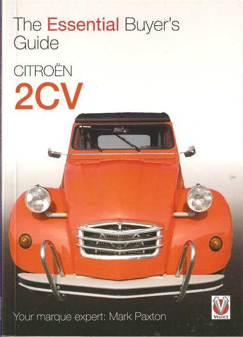 Citroen 2CV: The Essential Buyer's Guide