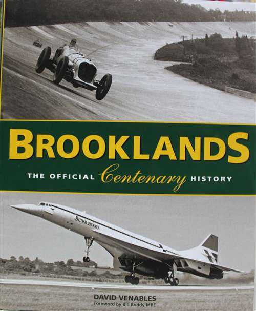 Brooklands: The Official Centenary History