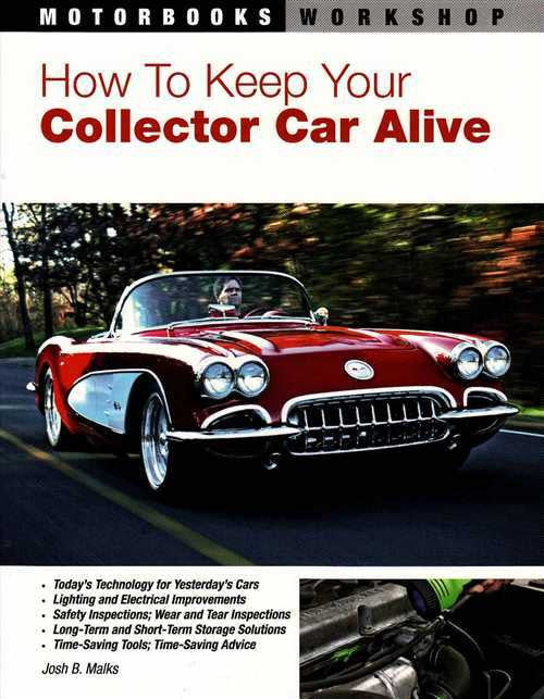 How To Keep Your Collector Car Alive