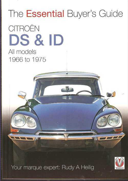 Citroen DS &amp; ID: The Essential Buyer's Guide