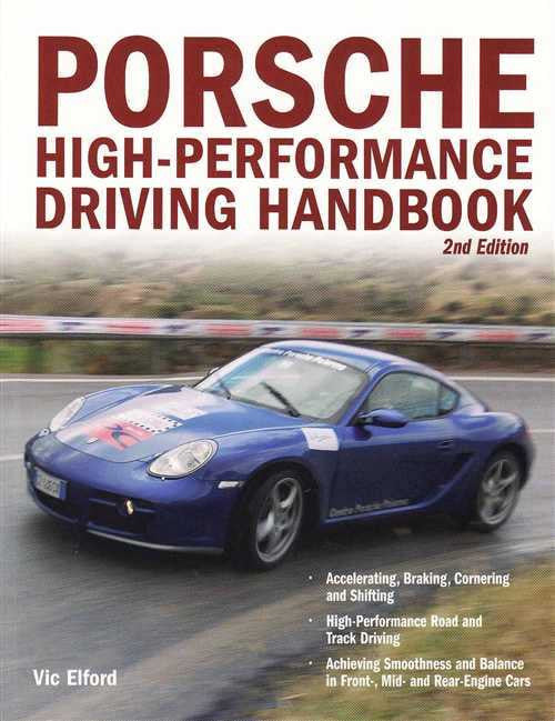 Porsche High-Performance Driving Handbook 2nd Edition