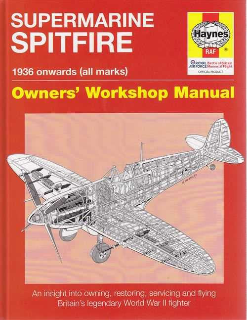 Supermarine Spitfire 1936 onwards (all marks) Workshop Manual