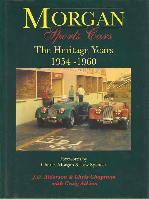 Morgan Sports Cars: The Heritage Years 1954 - 1960