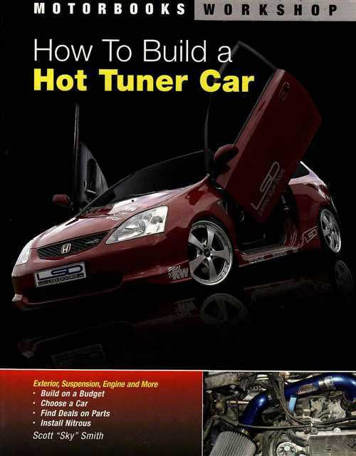 How To Build a Hot Tuner Car