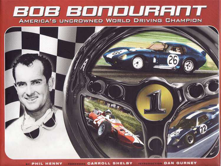 Bob Bondurant: America's Uncrowned World Driving Champion