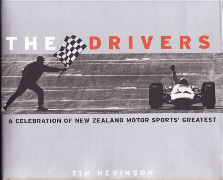 The Drivers: A Celebration of New Zealand Motor Sports Greatest