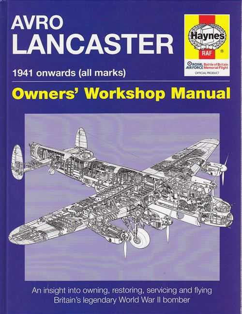 Avro Lancaster 1941 Onwards (all marks) Owners' Workshop Manual