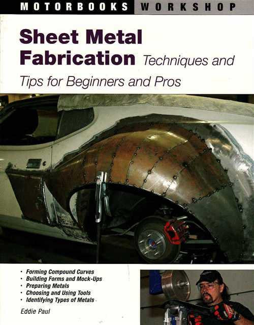 Sheet Metal Fabrication: Techniques and Tips for Beginners and Pros