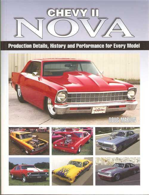Chevy II Nova: Production Details, History and Performance for Every Model
