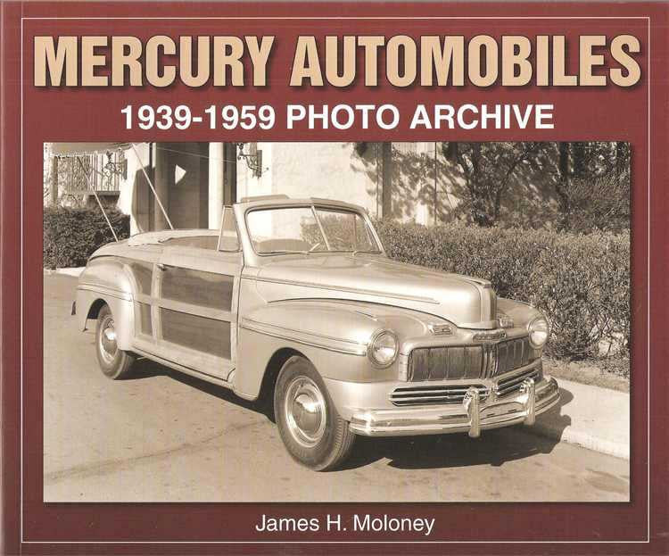 Mercury Automobiles 1939 - 1959 Photo Archive