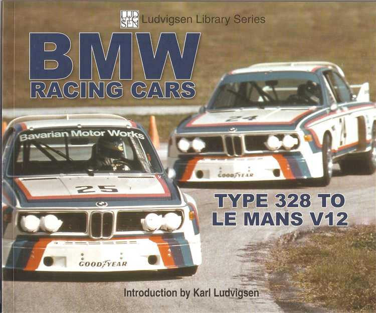 BMW Racing Cars: Type 328 To Le Mans V12