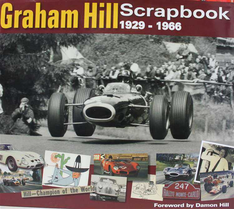 The Graham Hill Scrapbook 1929 - 1966