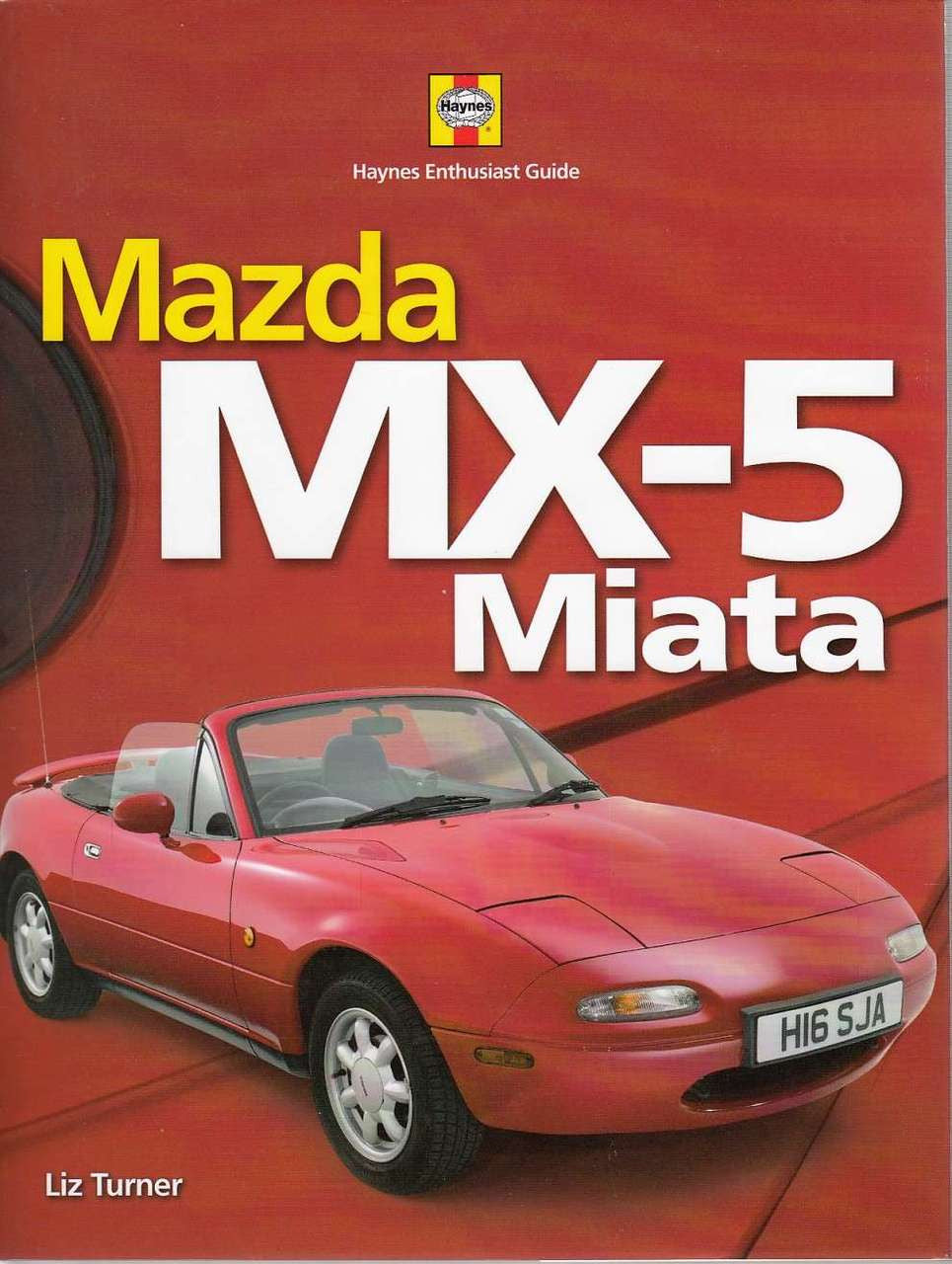 Mazda MX-5 Miata Haynes Enthusiast Guide