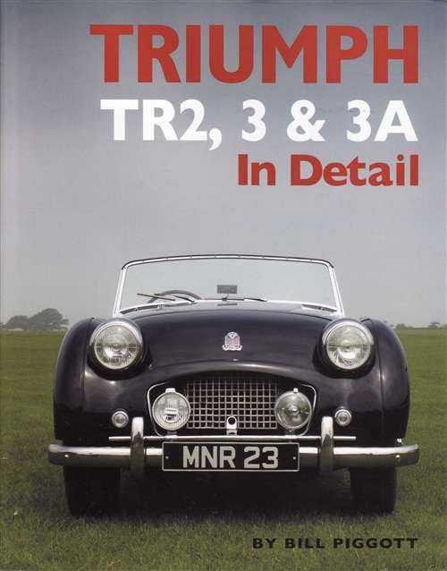 Triumph TR2, TR3 and TR3A In Detail