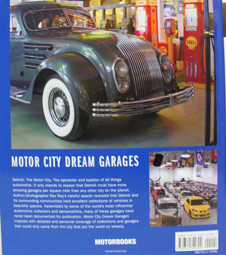 Motor City Dream Garages: Amazing Collections from America's Greatest Car City
