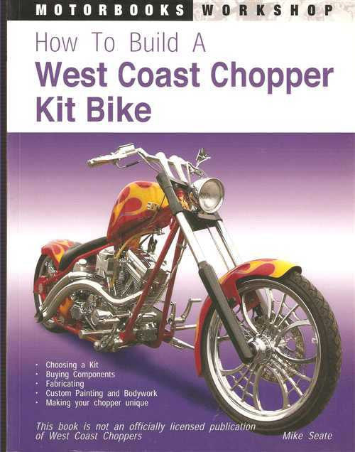 How to Build a West Coast Chopper Kit Bike