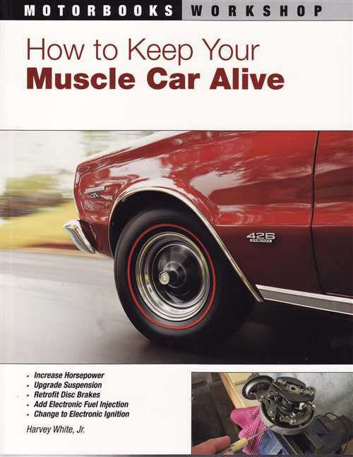 How to Keep Your Muscle Car Alive