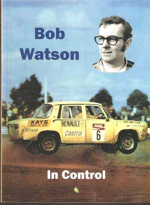 Racing book cover with Bob Watson portrait, Renault car, and In Control title