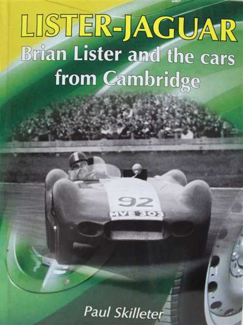 Lister - Jaguar: Brian Lister And The Cars From Cambridge