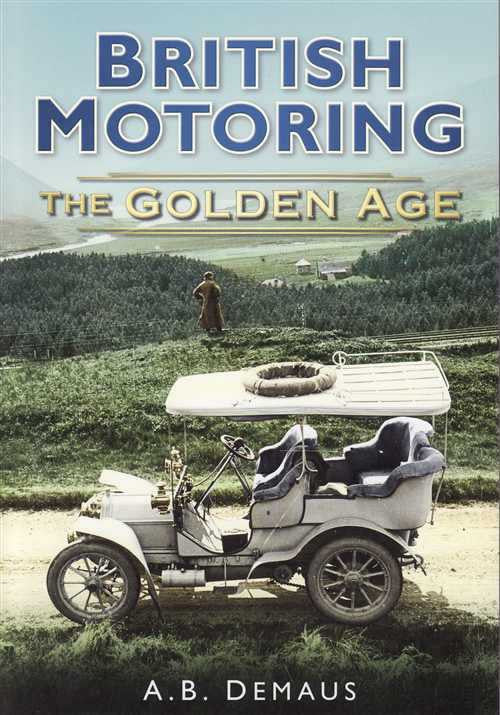 British Motoring: The Golden Age