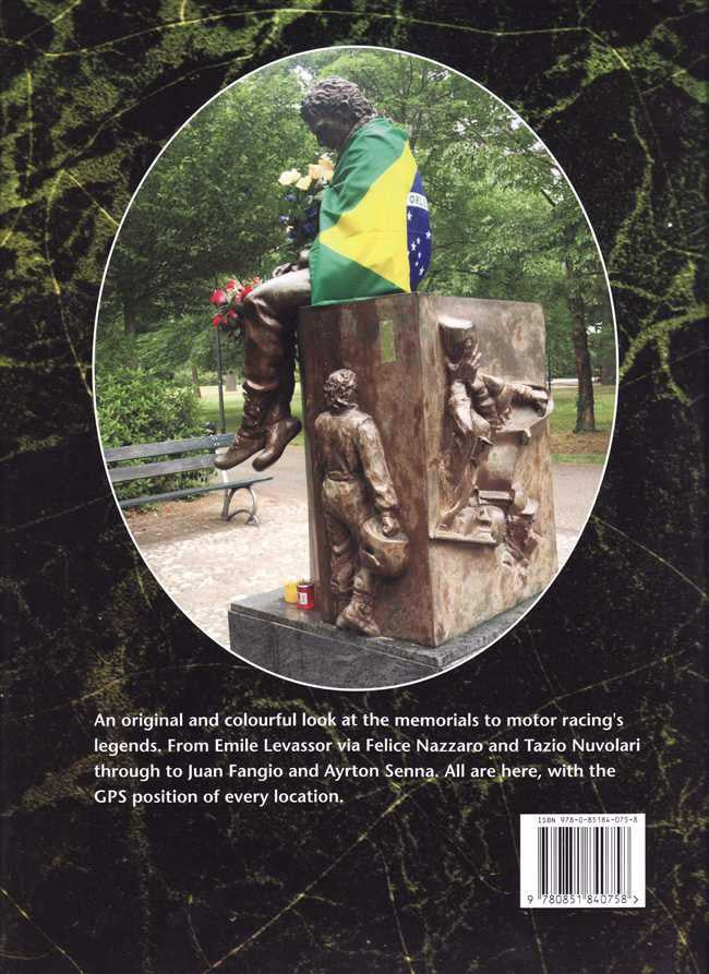 Granite and Marble: Memorials and Resting Places of Motor Racing Greats (Vol1)