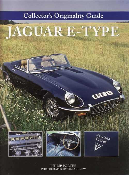 Collector's Originality Guide Jaguar E-Type