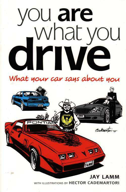 You Are What You Drive: What Your Car Says About You