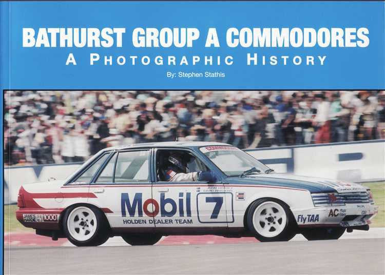 Bathurst Group A Commodores: A Photographic History (Soft Cover)