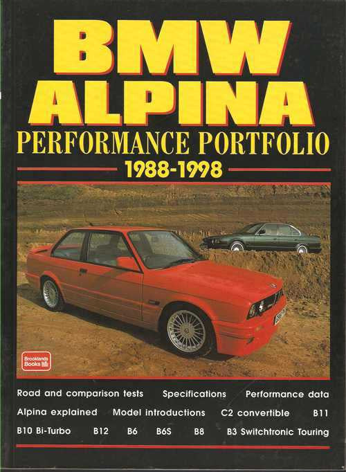 BMW Alpina performance portfolio book, road tests and specifications, 1988-1998
