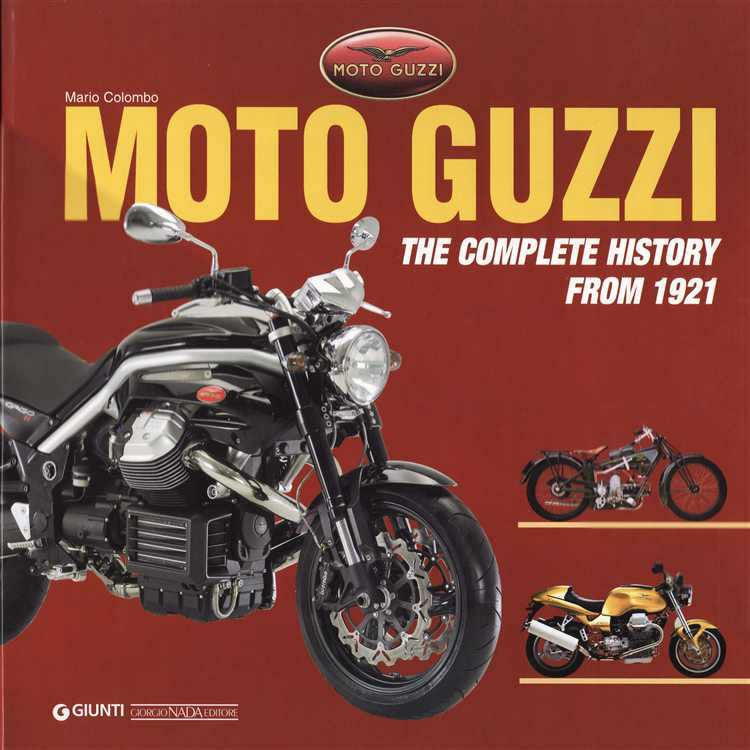 Moto Guzzi The Complete history From 1921