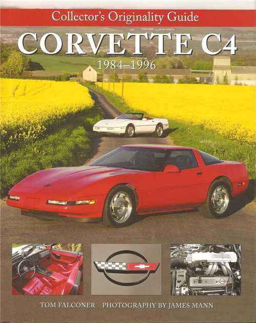 Collector's Originality Guide Corvette C4 1984 - 1996