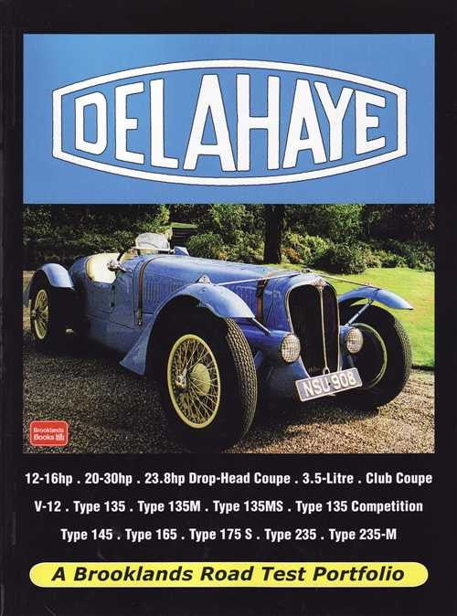 Delahaye: A Brooklands Road Test Portfolio