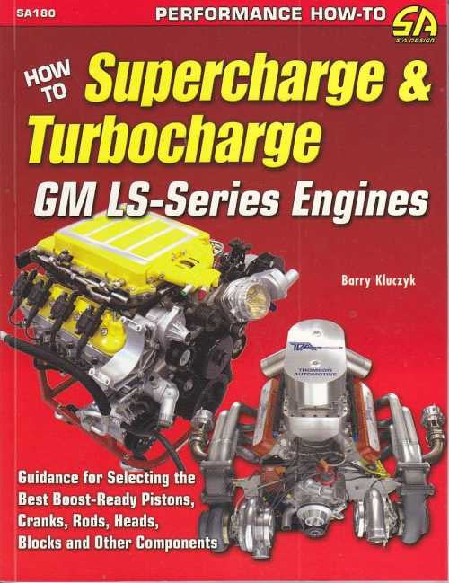 How to Supercharge and Turbocharge GM LS-Series Engines