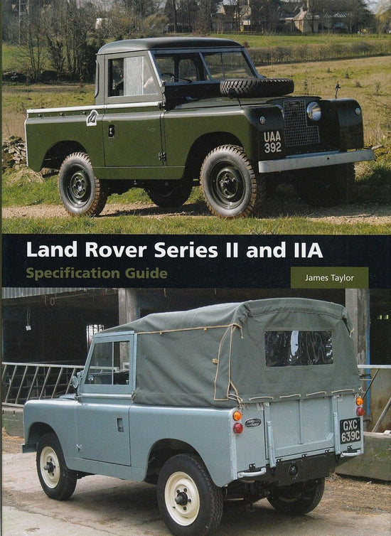 Land Rover Series II and IIA Specification Guide