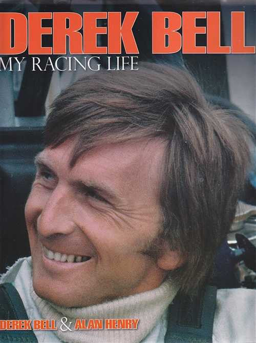 Derek Bell My Racing Life