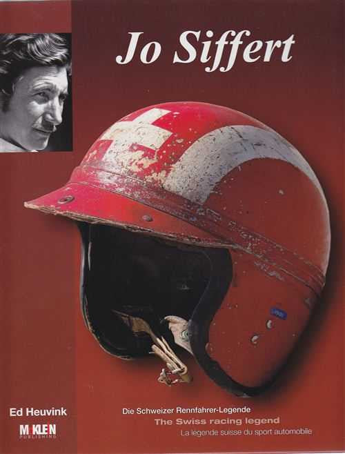 Jo Siffert: The Swiss Racing Legend
