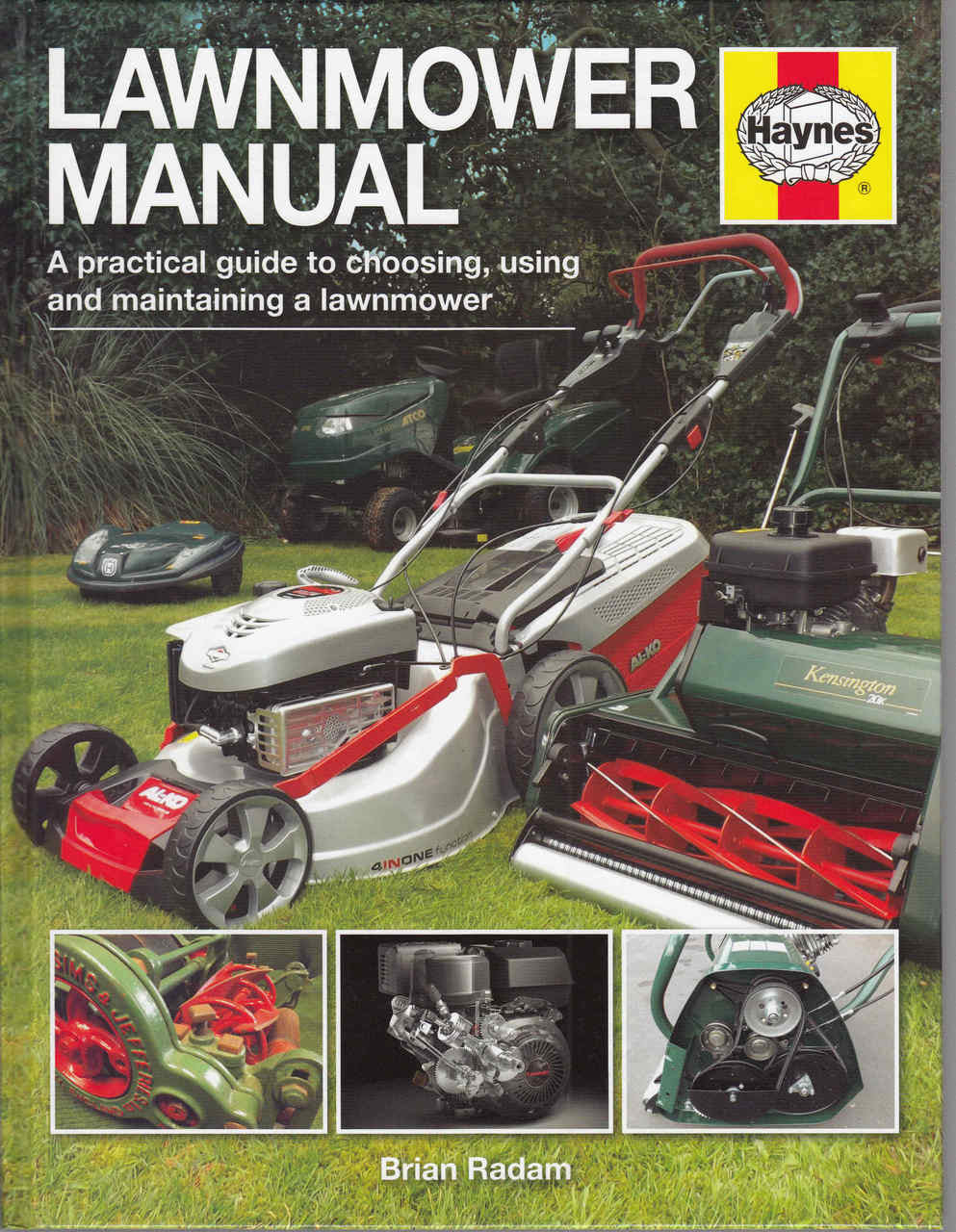 Lawnmower Manual A Practical guide to choosing, using and maintaining a lawnmower - front