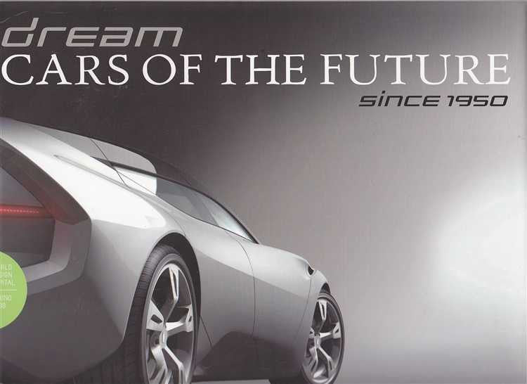 Dream Cars book cover with futuristic car front and title 'CARS OF THE FUTURE since 1950'