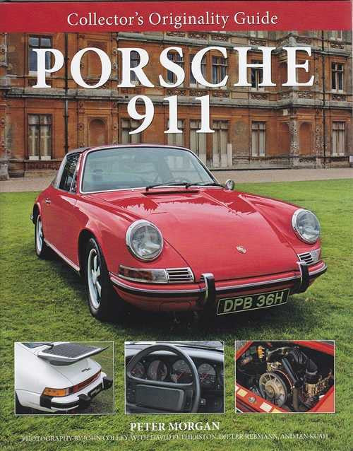 Porsche 911 Collector's Originality Guide