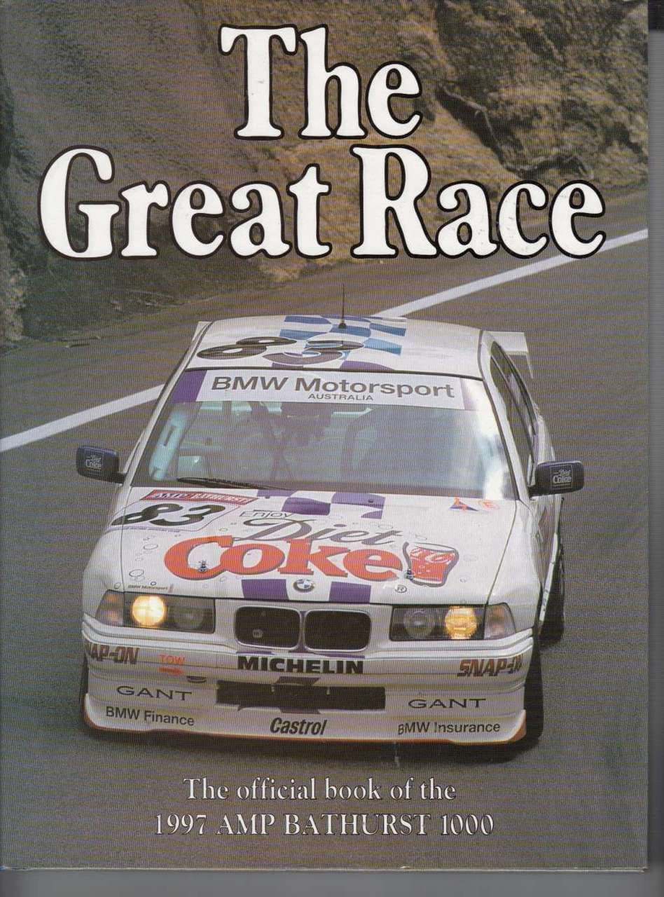 The Great Race Number 17 The Official Book Of the 1997 AMP Bathurst 1000