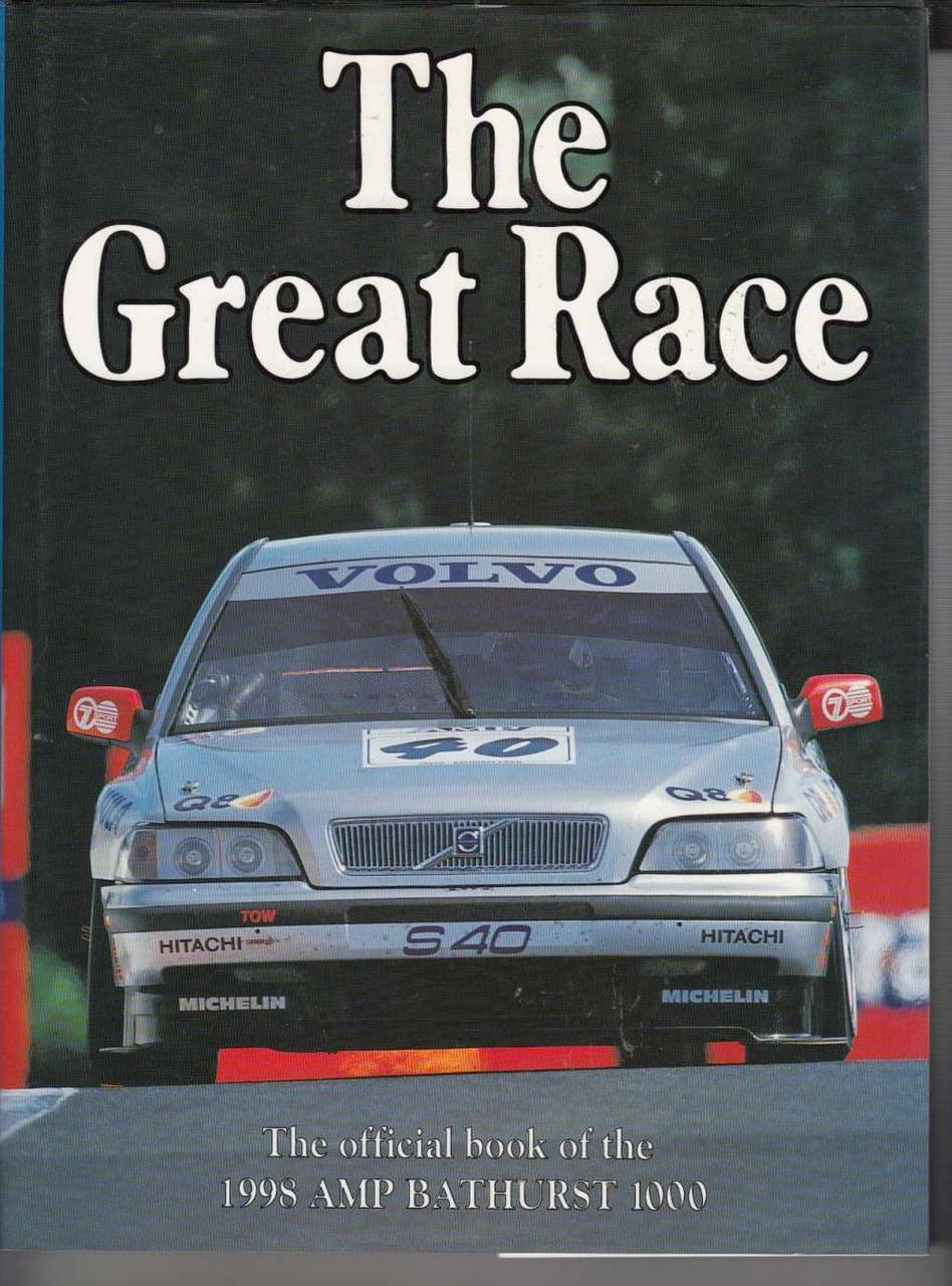 The Great Race Number 18 The Official Book Of the 1998 AMP Bathurst 1000