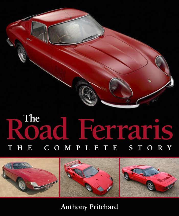 The Road Ferraris The Complete Story