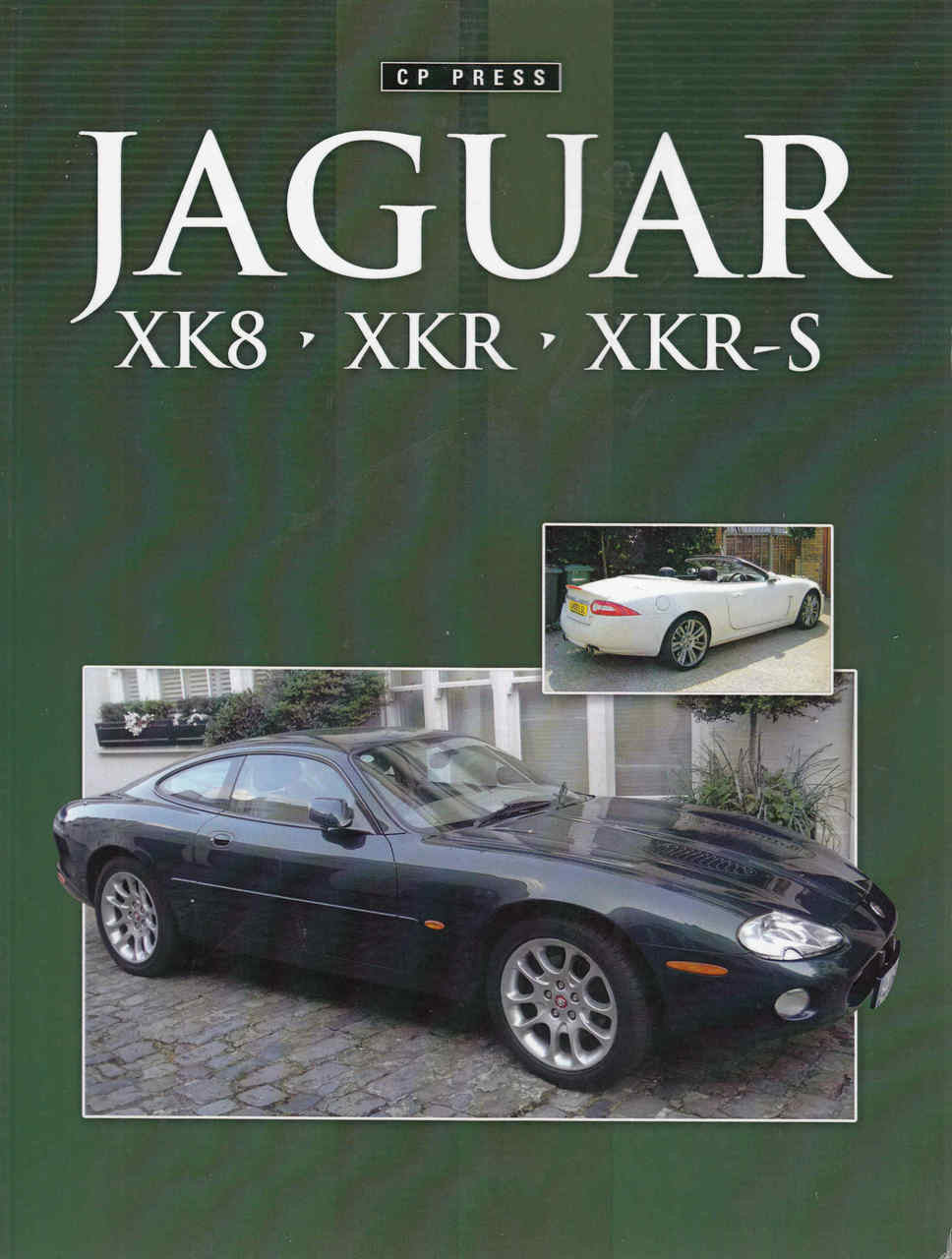 Jaguar XK8 - XKR - XKR-S - CP Press  - front