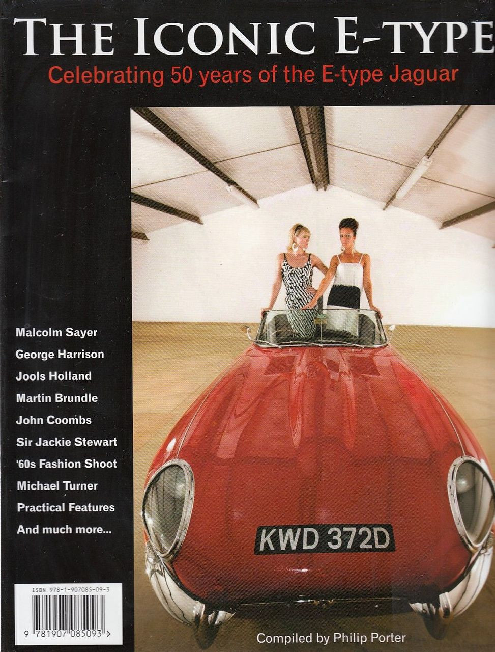 The Iconic E-type Celebrating 50 years of the E-type Jaguar