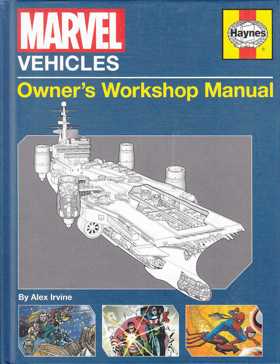 Marvel Vehicles: Owner's Workshop Manual