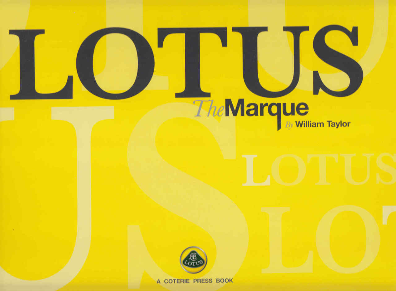 Motor racing book front cover with Lotus logo and The Marque title